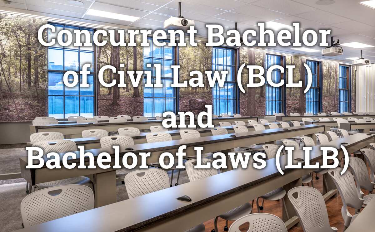 Concurrent Bachelor of Civil Law Concurrent Bachelor of Civil Law