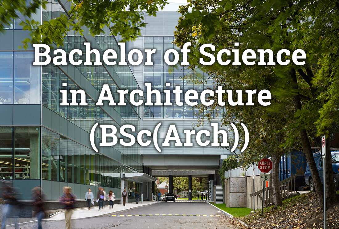Bachelor of Science in Architecture Bachelor of Science in Architecture
