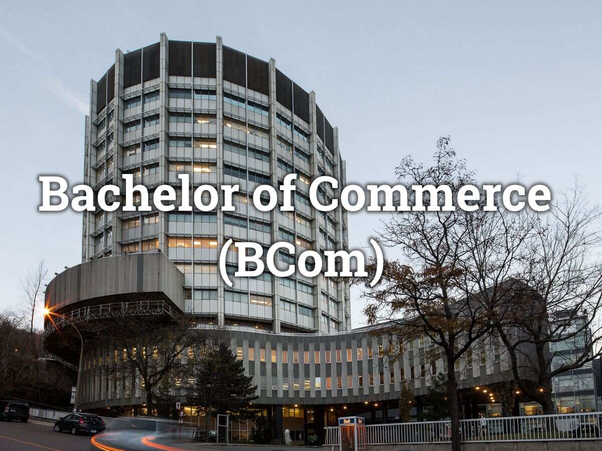 Bachelor of Commerce Bachelor of Commerce