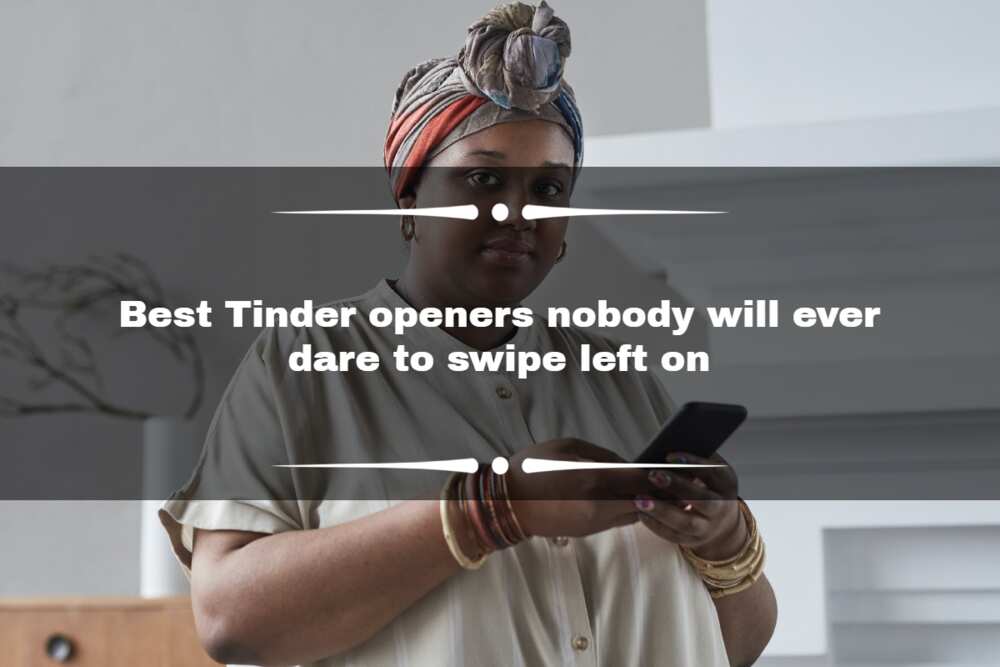 Best Tinder openers Best Tinder openers