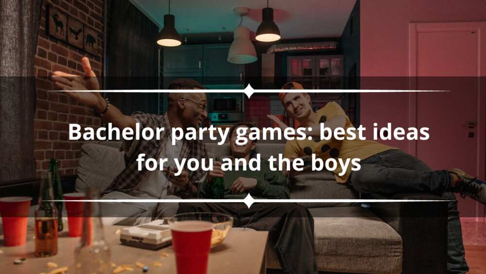 Bachelor party games