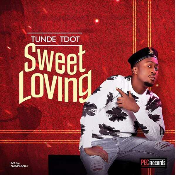 Tunde Tdot - Sweet Loving