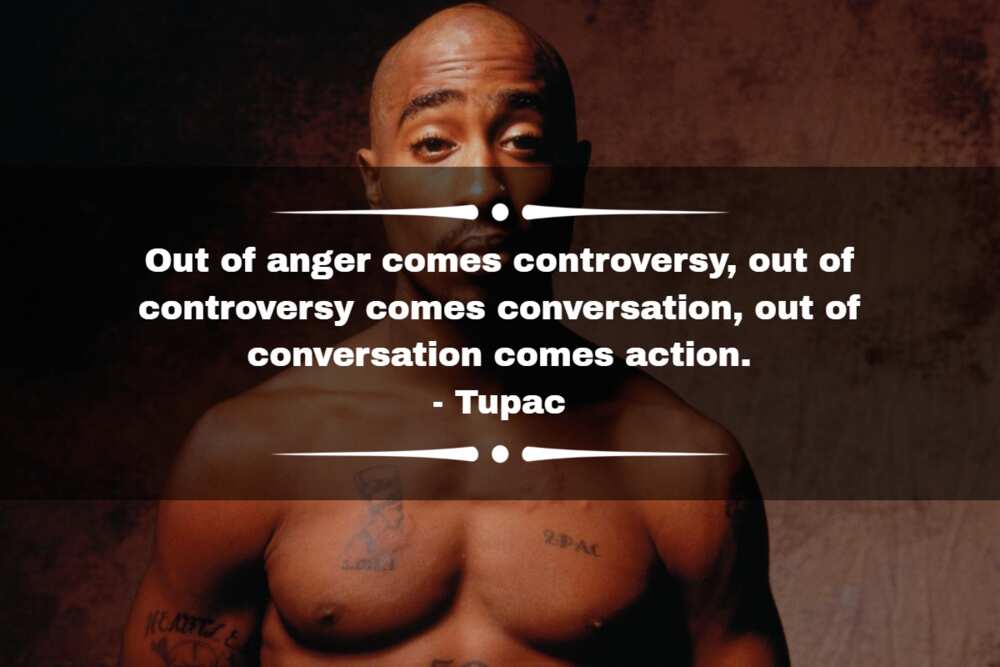 Tupac Shakur Quote: “Play the game, never let the game play you.”