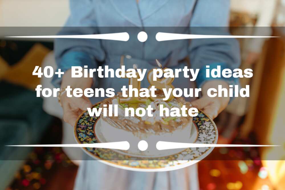 Birthday party ideas for teens