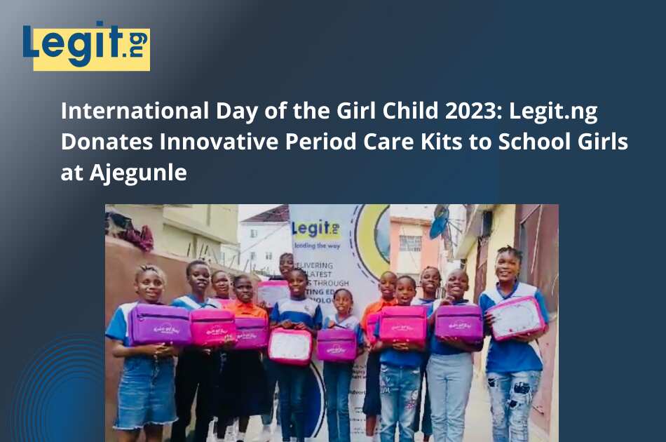 International day of the girl child, Period care, Legit.ng International day of the girl child, Period care, Legit.ng