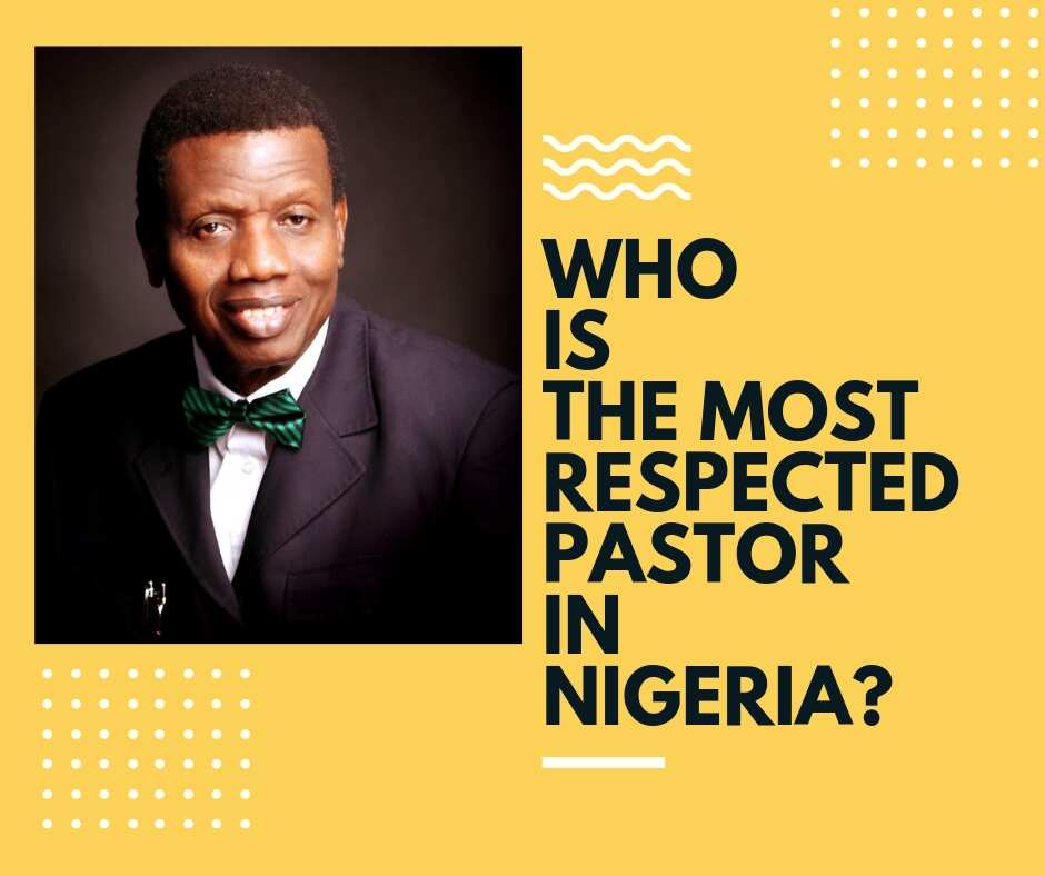 Most Respected Nigerian Pastor