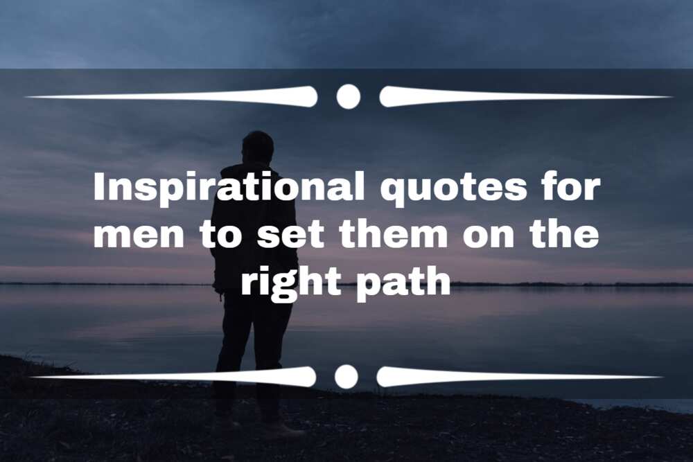 Inspirational quotes for men