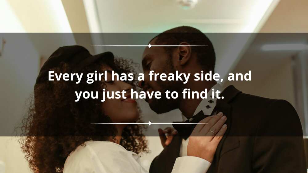 120+ flirting freaky quotes to send to your significant other 