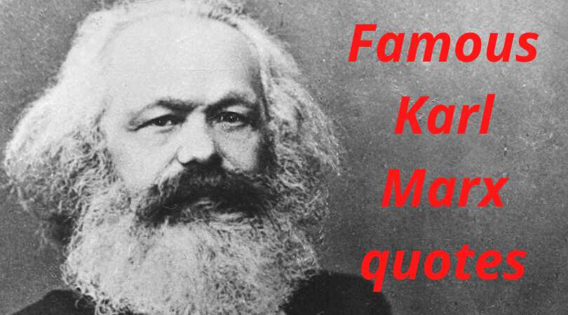 35 famous Karl Marx quotes on communism and religion - Legit.ng