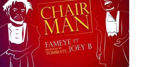 Fameye - Chairman ft. Joey B lyrics