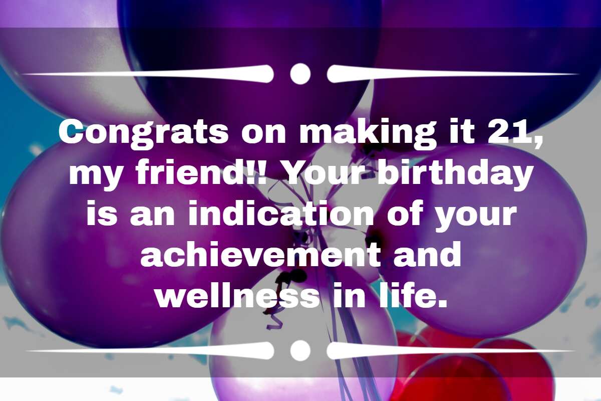 100+ Sweet Happy 21st Birthday Wishes, Messages And Quotes - Legit.ng