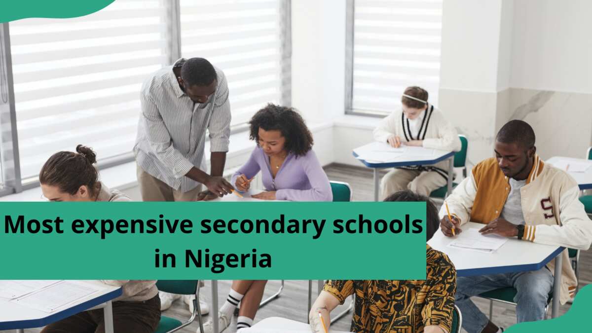 Top 25 Most Expensive Secondary Schools In Nigeria In 2024 - Legit.ng