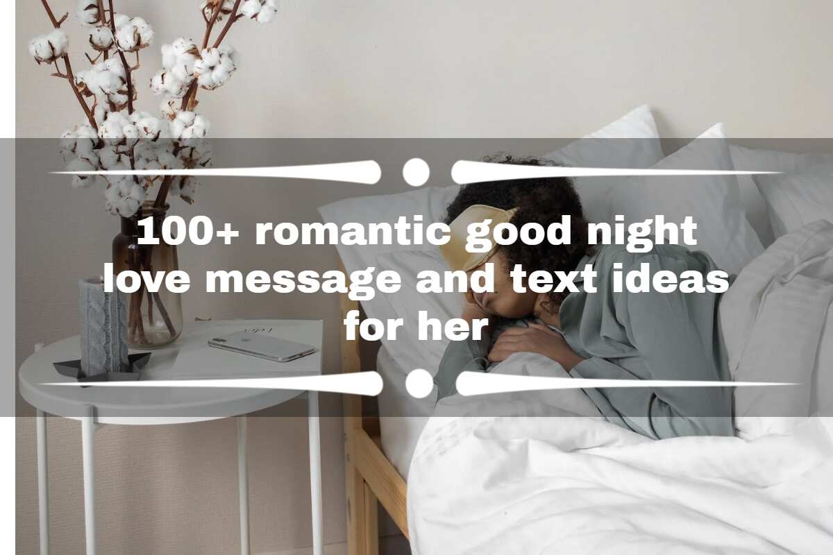 100+ romantic good night love message and text ideas for her