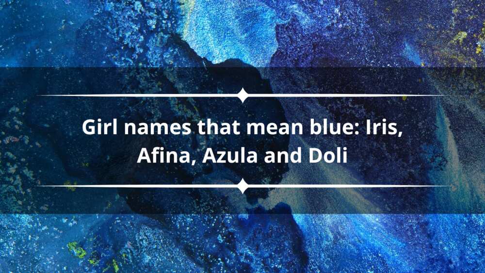 What girl's name means blue?