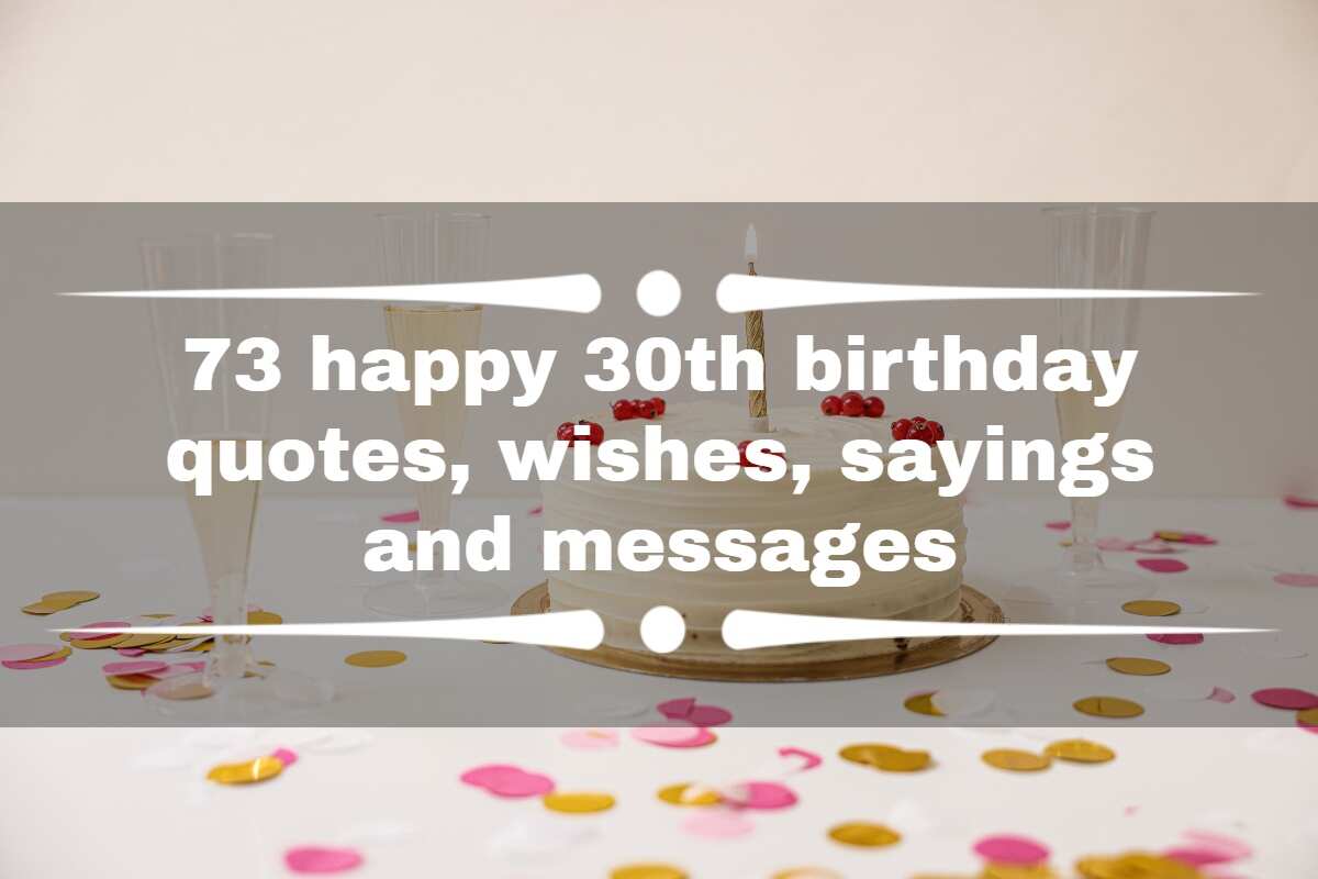 73 happy 30th birthday quotes, wishes, sayings and messages 