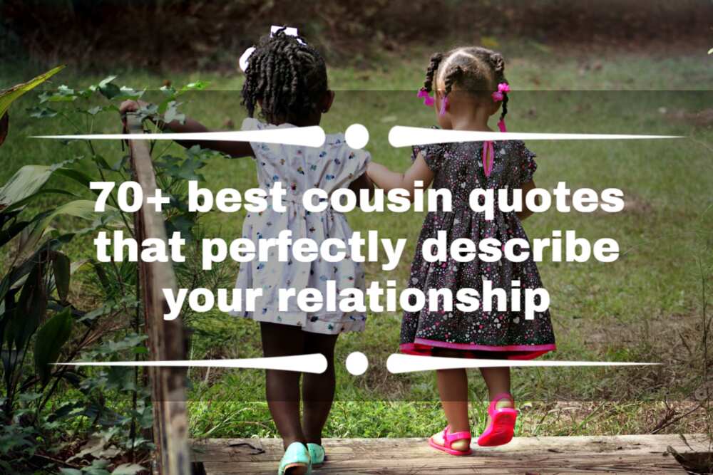 cousins forever quotes