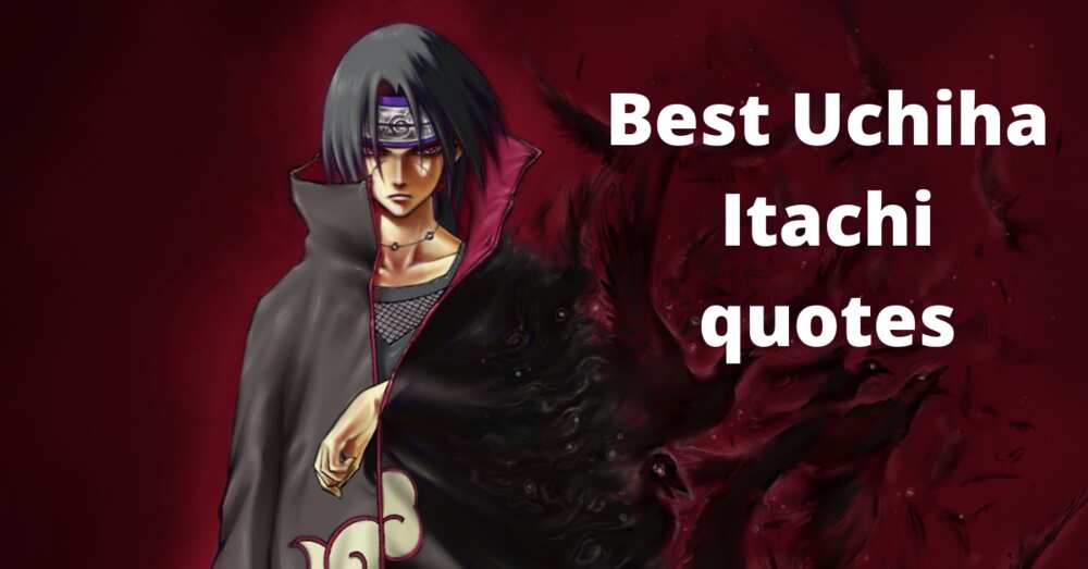What does Itachi always say?