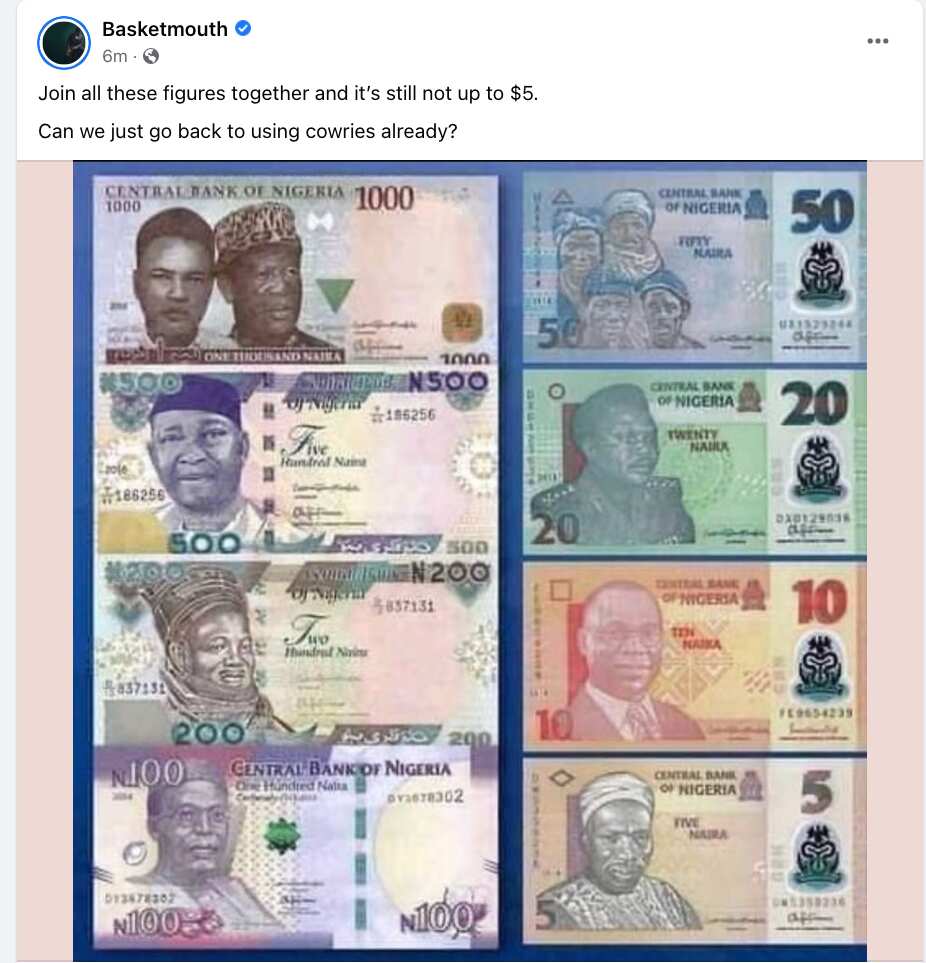 Can we just go back to using cowries? Basket expresses surprise all Nigerian currency together is less than $5 Can we just go back to using cowries? Basket expresses surprise all Nigerian currency together is less than $5