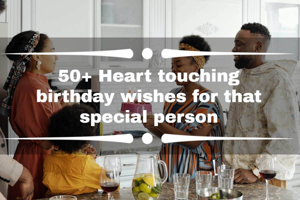 50-heart-touching-birthday-wishes-for-that-special-person-legit-ng