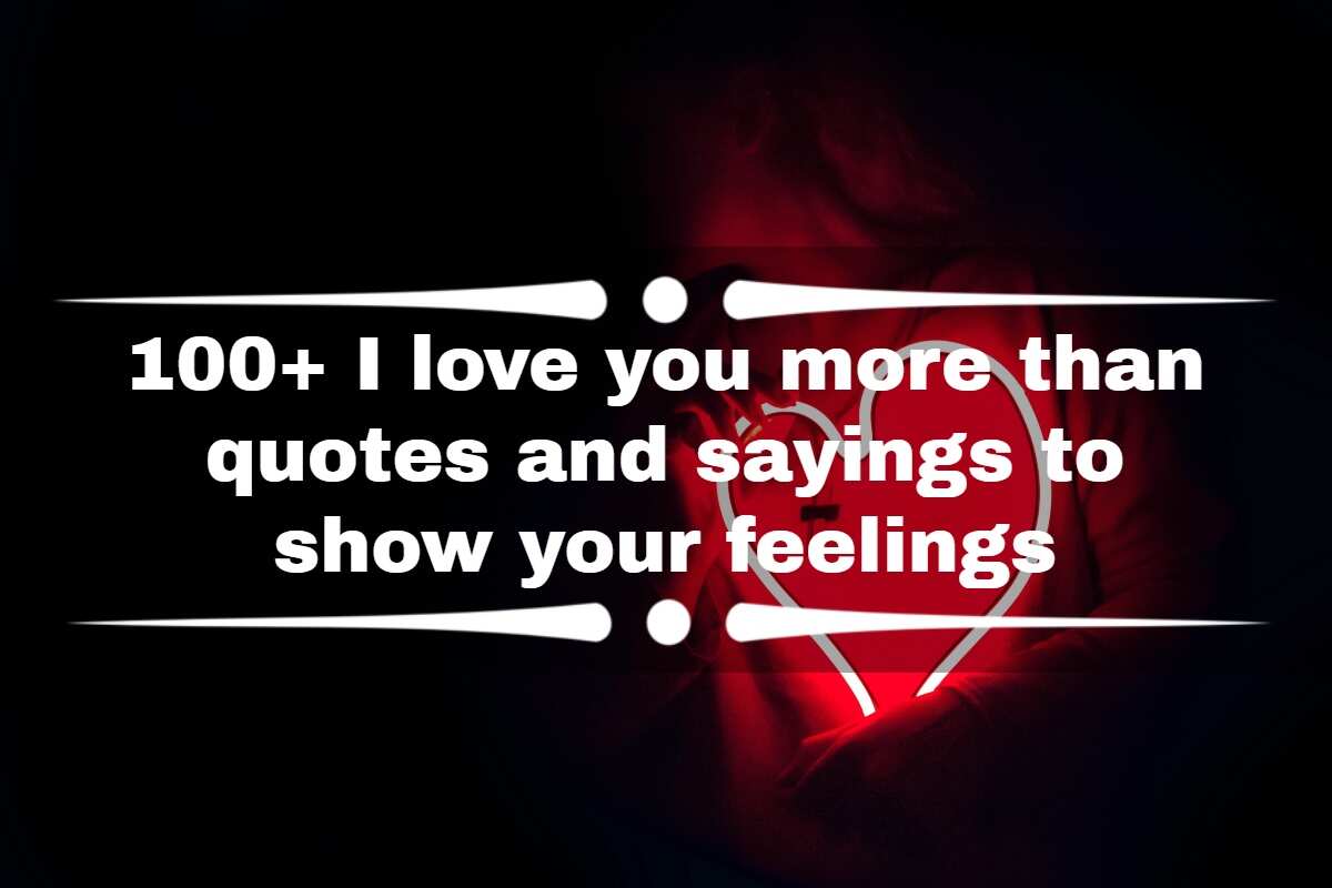 100+ 'I love you more than' quotes and sayings to show your ...