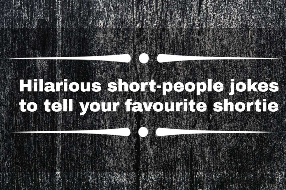 75+ hilarious short people jokes to tell your favourite shortie 