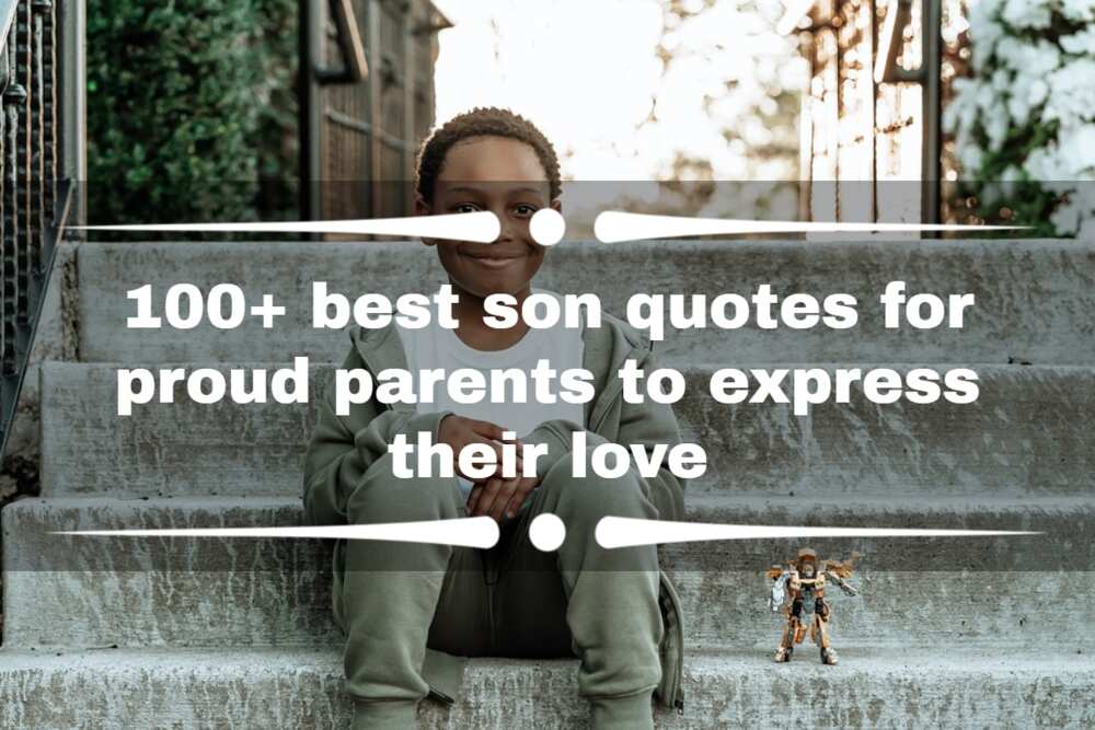 100+ best son quotes for proud parents to express their love 