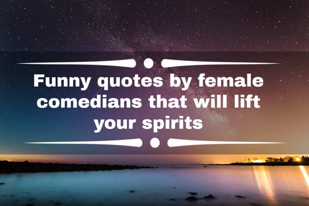 Funny quotes by female comedians