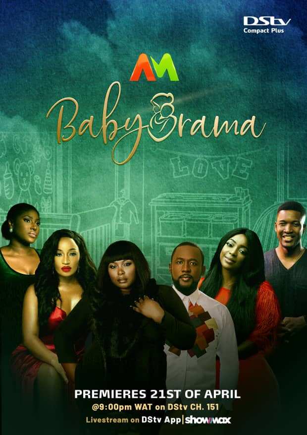 Catch the Premiere of Africa Magic’s New Series, Baby Drama, this Wednesday Night!