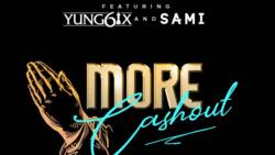 Erigga - More Cash Out ft Yung6ix, Sami: mp3 lyrics and public reactions