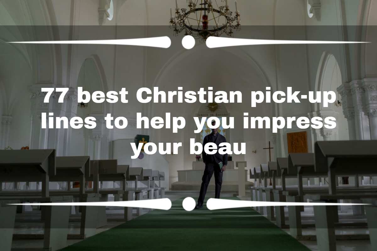 christian pick up lines for girls to use on guys