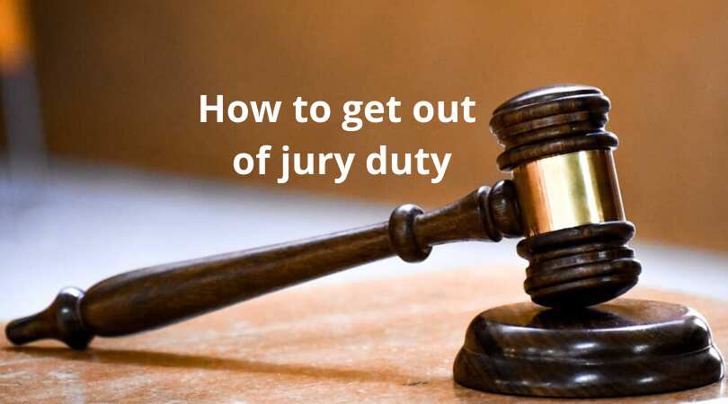 how-to-get-out-of-jury-duty-legal-ways-you-can-avoid-getting-picked