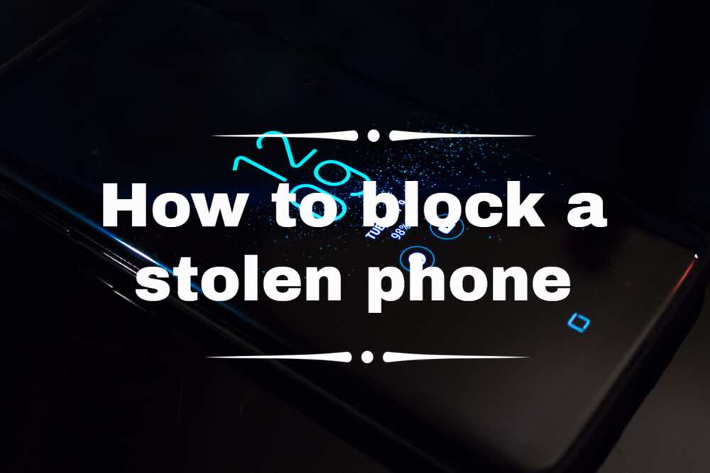 how-to-block-a-stolen-phone-in-nigeria-4-ways-how-to-do-it-legit-ng