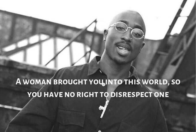 tupac quotes about women