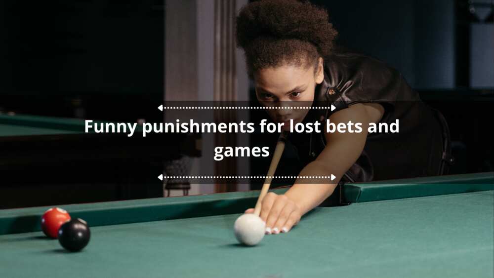 Funny punishments for losing a bet or game