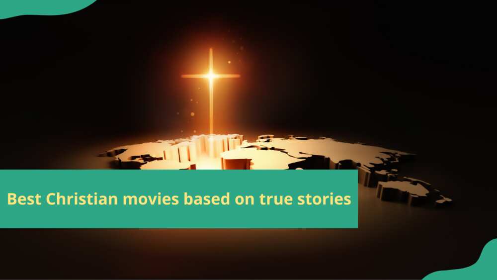 Christian movies based on true stories Christian movies based on true stories