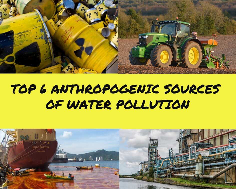 Top 6 anthropogenic sources of pollution