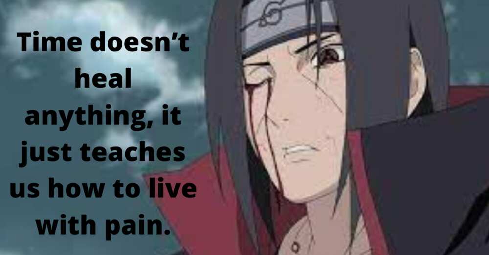 What is Itachi's famous quote?