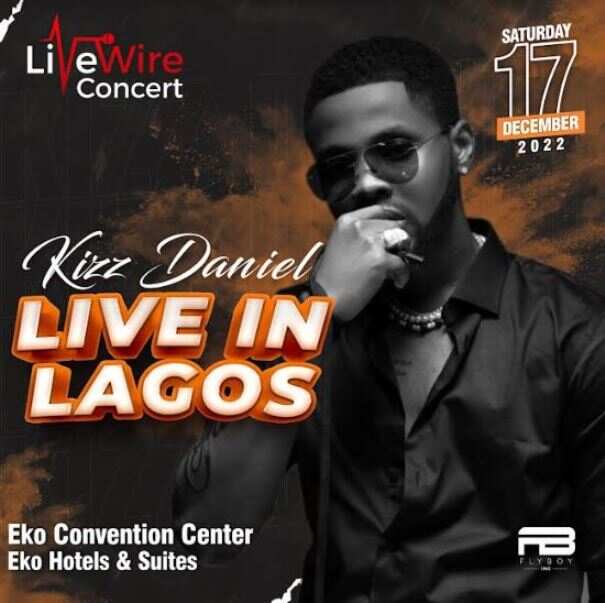 LiveWire Concerts Presents Kizz Daniel Live in Lagos Concert