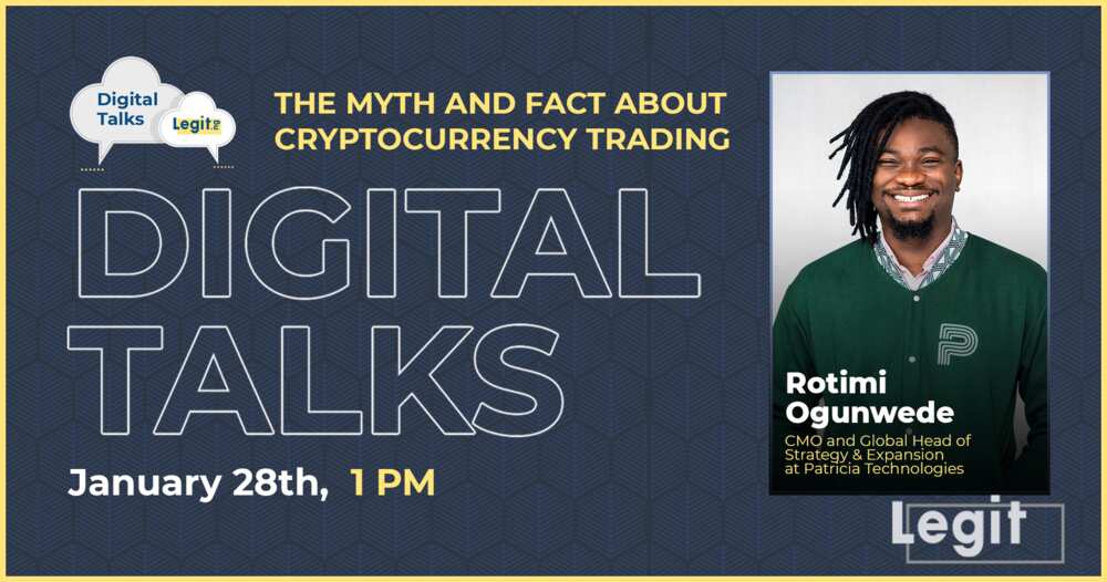 Digital Talks: Legit.ng set to hold live talks with Patricia on the myth and fact about cryptocurrency trading