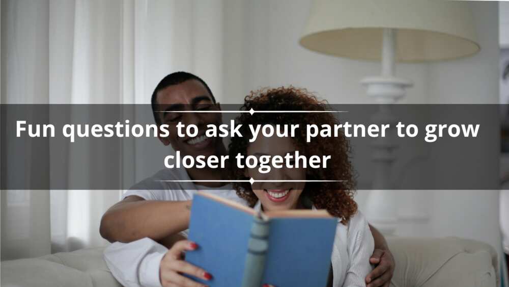 Fun questions to ask your partner