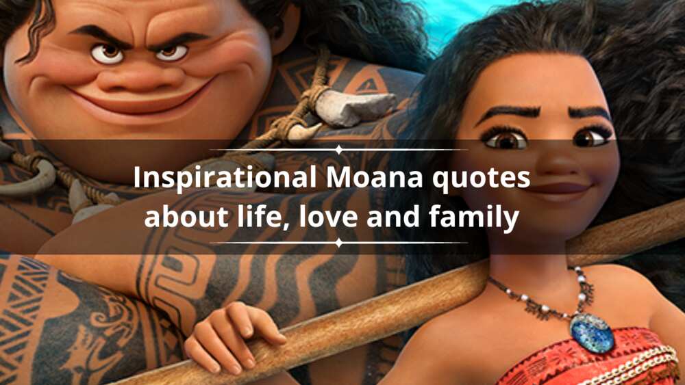 inspirational Moana quotes
