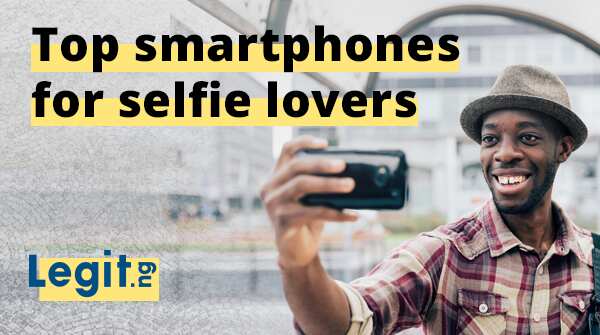 5 great smartphones for selfie lovers