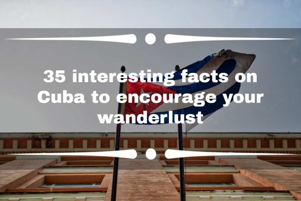 Interesting facts on Cuba