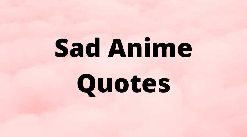 Sad Anime Wallpaper with quote