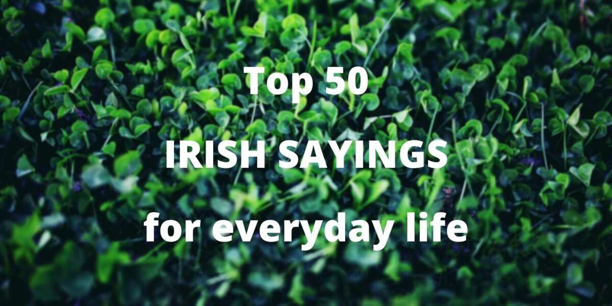 famous irish sayings
