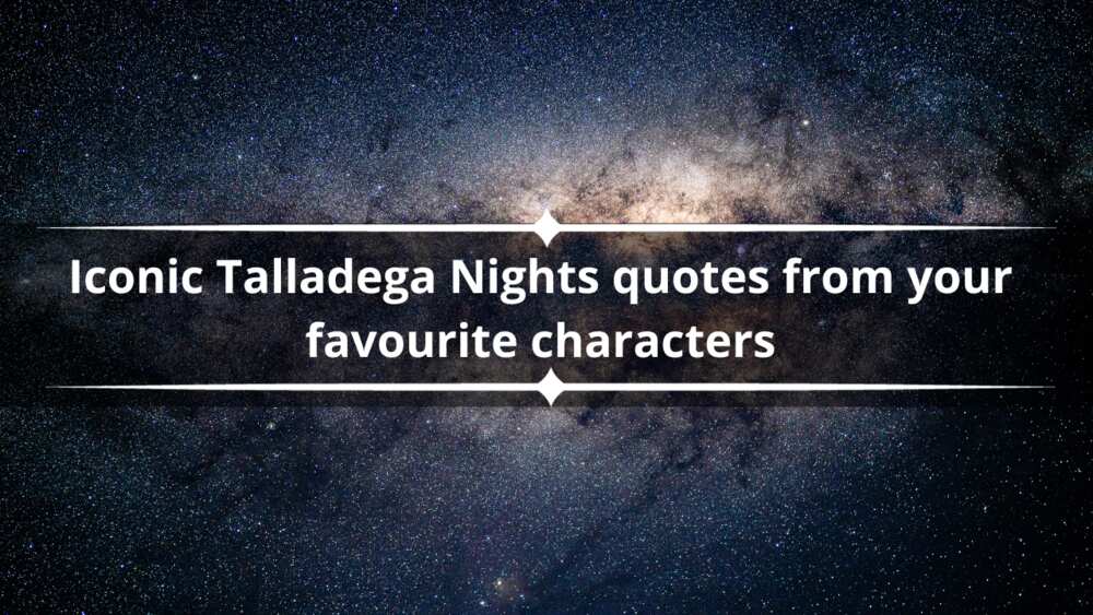 Iconic Talladega Nights quotes