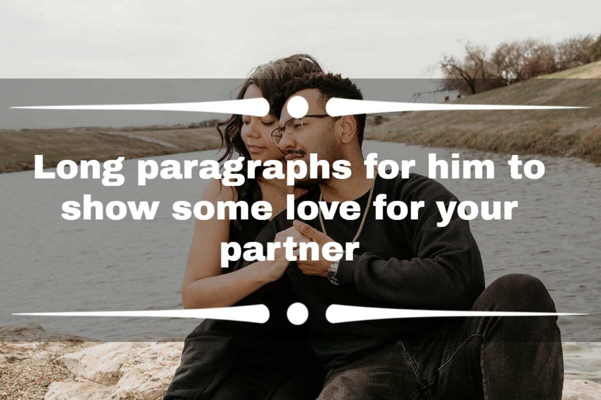 Long Paragraphs For Him To Show Some Love For Your Partner Legit Ng   6fd9d775d2faf04e 