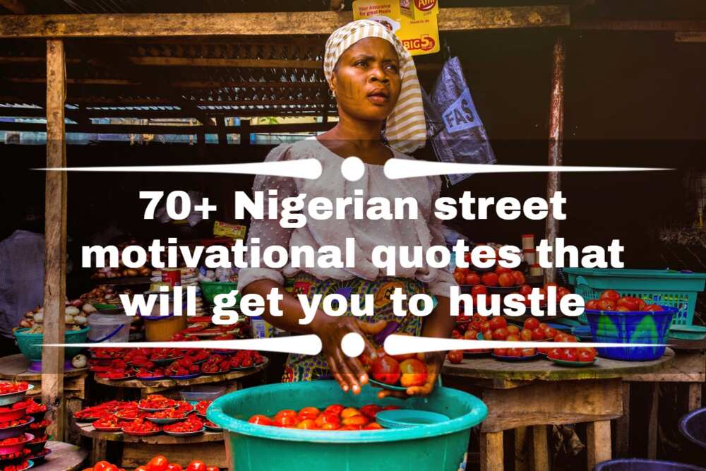 Nigerian quotes about hustle