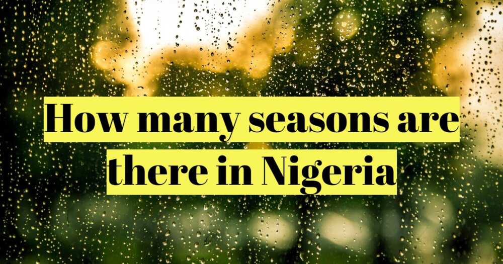 How many seasons are there in Nigeria