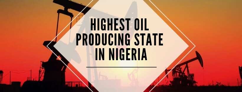 Highest oil producing state in Nigeria - Top 10 - Legit.ng